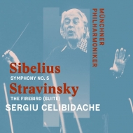 シベリウス：交響曲第5番、ストラヴィンスキー：組曲『火の鳥』　セルジウ・チェリビダッケ＆ミュンヘン・フィル（1988、1982年ステレオ）