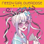 needy Girl Overdose soundtrack