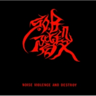 Noise.Violence And Destroy
