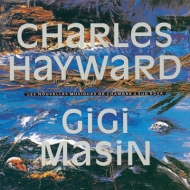 Gigi Masin / Charles Hayward/Les Nouvelles Musiques De Chambre Volume 2