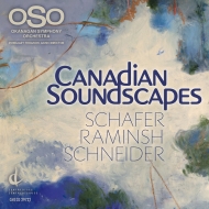 Canadian Soundscapes-murray Schafer, Raminsh, Ernst Schneider: R.thomson / Okanagan So