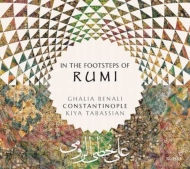 Medieval Classical/In The Footsteps Of Rumi Ghalia Benali(Vo) Tabassian / Constantinople
