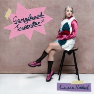 Lauran Hibberd/Garageband Superstar