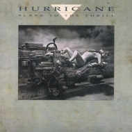 Hurricane (Rock)/Slave To The Thrill