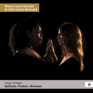 Songs of Hope : Marie-Laure Garnier(S)Celia Oneto Bensaid(P)