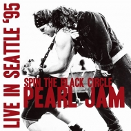 Spin The Black Circle: Live In Seattle ' 95