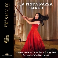 La Finta Pazza : Alarcon / Cappella Mediterranea, M.Flores, Benos-Djian, Vistoli, Contaldo, Meerapfel, etc (2021 Stereo)(3CD)