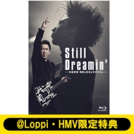 sLoppiEHMV ANubNtt Still Dreaminf -zܓБ MƉh̃M^Y-(Blu-ray)