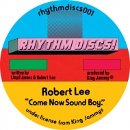 Robert Lee/Come Now Sound Boy