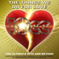 Things We Do For Love: The Ultimate Hits & Beyond (2CD)