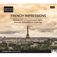 ピアノ作品集/French Impressions-a Potpourri Of French Piano Styles-form The Romantics To A New Age