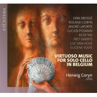 Herwig Coryn : Virtuoso Music for Solo Cello in Belgium