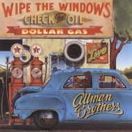 Allman Brothers Band/Wipe The Windows Check The Oil Dollar Gas