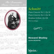 シュミット、アロイス（1788-1866）/Piano Concerto 1 2 ： Shelley(P) / Ulster O +rondeau Brillant