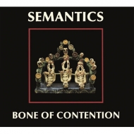 Semantics/Bone Of Contention