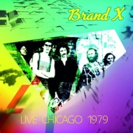 Brand X (Uk)/Live Chicago 1979 (Ltd)