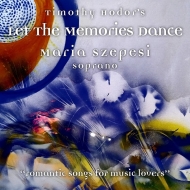 ۡƥ⥷1955-/Let The Memories Dance Maria Szepesi(S) Zsuzsa Varga(P)