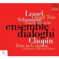 Ensemble Dialoghi: Lessel, Schumann, Chopin