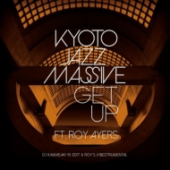 Get Up feat.Roy Ayers (DJ KAWASAKI 45 Edit)/ Get Up feat.Roy Ayers (DJ KAWASAKI Roy's Vibestrumental Mix)(7C`VOR[h)