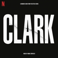 TV Soundtrack/Clark (Soundtrack From The Netflix Series)