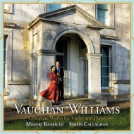 ヴォーン・ウィリアムズ（1872-1958）/Complete Works For Violin ＆ Piano： 小町碧(Vn) Callaghan(P)
