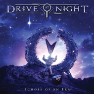 Drive At Night/Echoes Of An Era