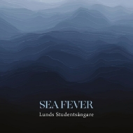 羧ʥ˥Х/Sea Fever C. schultze / Lunds Studentsangare