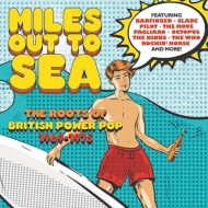 Miles Out To Sea: The Roots Of British Power Pop 1969-1975 (3CD Clamshell Box)