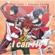 YOSHIKI EZAKIBleecker Chrome/I Can Fly (C)