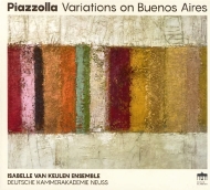 ԥ1921-1992/Variations On Buenos Aires Isabelle Van Keulen Ensemble Deutsche Kammerakademie Neu