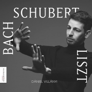 ピアノ作品集/Daniel Villanyi： J. s.bach Schubert Liszt