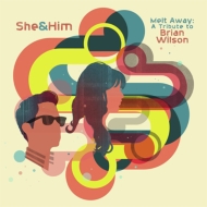 She  Him/Melt Away A Tribute To Brian Wilson