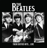 The Beatles/Greatest Hits. Live