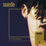 SUEDE/Love And Poison