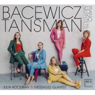 Bacewicz Piano Quintets Nos.1, 2, Tansman Musica a Cinque : Kociuban(P)Messages Quartet