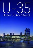 Book/U-35 Under35 Architects Exhibision 2022- 35�аʲ��μ����۲Ȥˤ����ۤ�Ÿ����