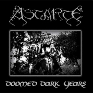 Astarte/Doomed Dark Years