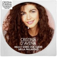 Cristina D'avena/Mila E Shiro Due Cuori Nella Pallavolo (Picture Disc Vinyl)(Ltd)