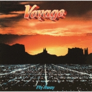 Voyage/Fly Away