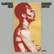 Clarence Reid/Running Water
