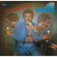 Latimore/Let's Straighten It Out (More More More)