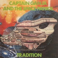 Tradition/Captain Ganja  The Space Patrol