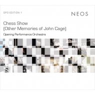 チェス・ショウ〜ジョン・ケージの様々な記憶　オープニング・パフォーマンス・オーケストラ（コンセプト、エレクトロニクス）（2CD）