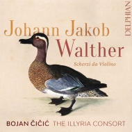 륿ϥ󡦥䡼ס1650-1717/Scherzi Da Violino Cicic(Vn) The Illyria Consort