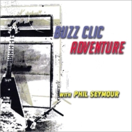 Buzz Clic Adventure / Phil Seymour/California