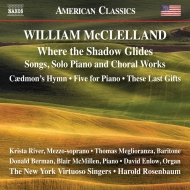 ޥɡꥢ1950-/Where The Shadow Glides Rosenbaum / New York Virtuoso Singers