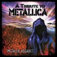 Metallic Assault -A Tribute To Metallica (J[@Cidl/AiOR[h)
