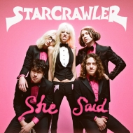 Starcrawler/She Said (Pink Vinyl)