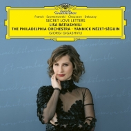 Secret Love Letters : Lisa Batiashvili(Vn)Yannick Nezet-Seguin / Philadelphia Orchestra, Giorgi Gigashvili(P)