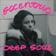 Eccentric Deep Soul (イエロー&パープル・スプラッター・ヴァイナル仕様/アナログレコード)